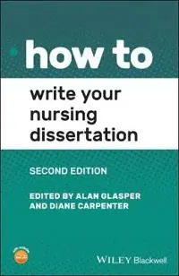 How to write your nursing dissertation